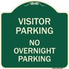 Signmission Visitor Parking Visitor Parking No Overnight Parking Heavy-Gauge Alum Sign, 18" x 18", G-1818-22726 A-DES-G-1818-22726